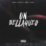 Ozuna Ft. Alexio La Bestia, Pusho Y Juanka El Problematik - Un Bellakeo