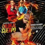 Wesly Tones Ft. Angel y Khriz Y Franco El Gorila - Calor Al Cuerpo MP3
