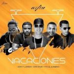 Wisin Ft. Zion Y Lennox, Don Omar, Tito El Bambino - Vacaciones Remix MP3